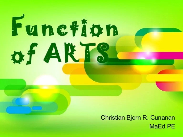 Function of arts