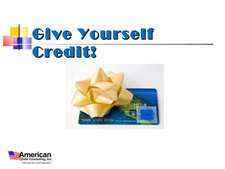 Give yourself credit 6.10
