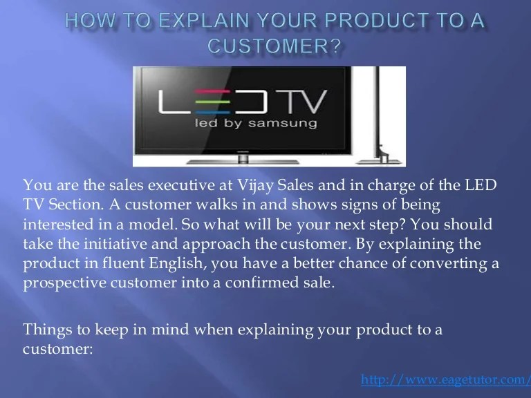 How to explain your product to a customer