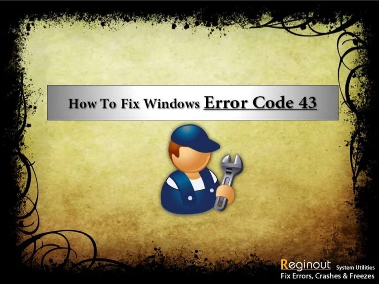 How to fix windows error code 43