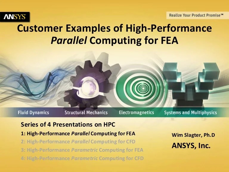 HPC Parallel Computing for FEA Customer Examples (1 of 4)