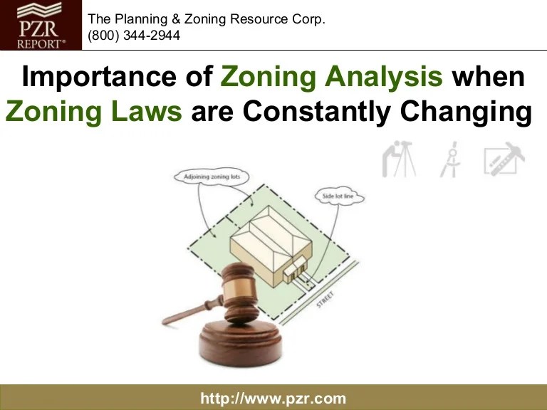 Importance of Zoning Analysis when Zoning Laws are Constantly Changing