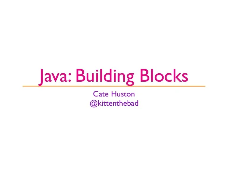 Java Building Blocks
