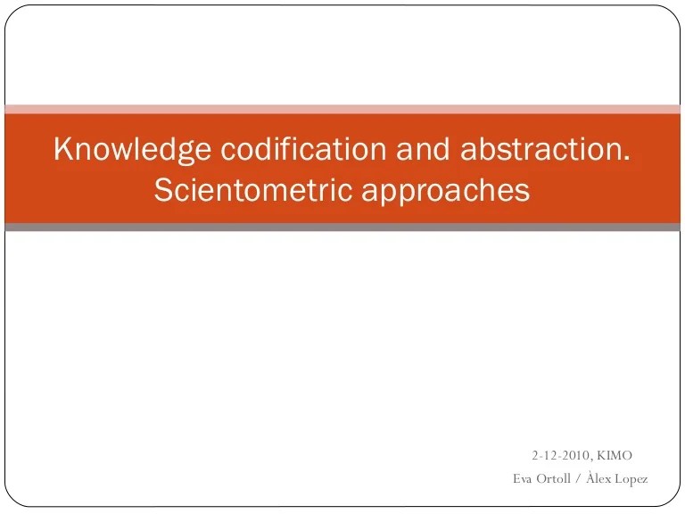 Knowledge codification and abstraction