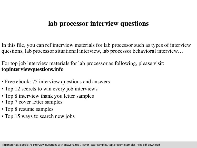 Lab processor interview questions
