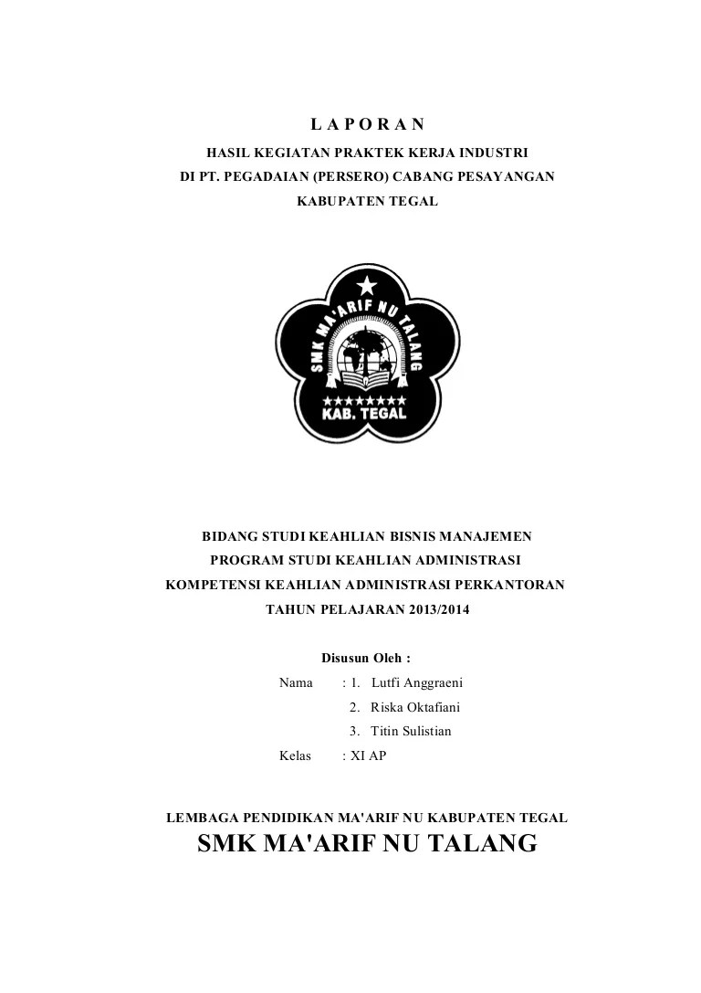 Contoh Laporan Pkl Smk Accounting Di Pegadaian Nusagates