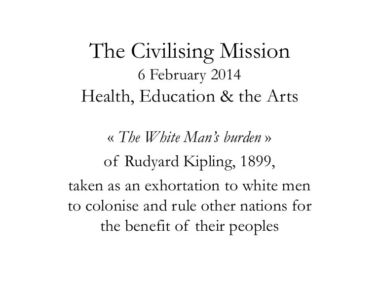 6th February The Civilizing Mission, Dr. Henri Locard