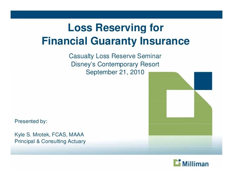 Loss Reserving For Financial Guaranty Insurance