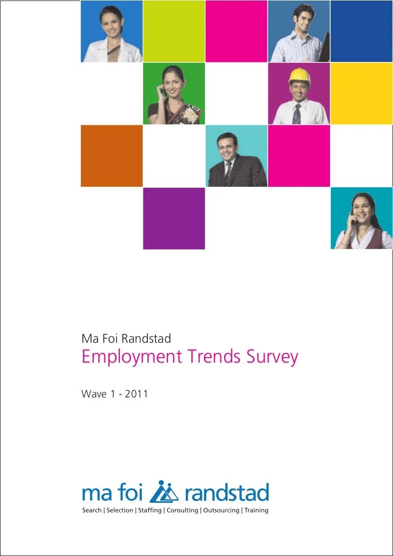 Indicus Ma Foi Randstad Employment Trends Survey Wave 1 2011