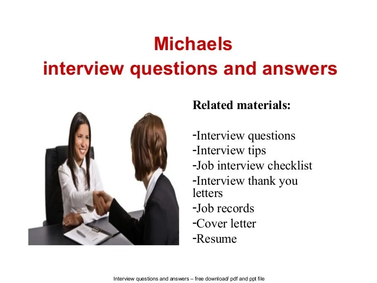 Michaels interview questions and answers