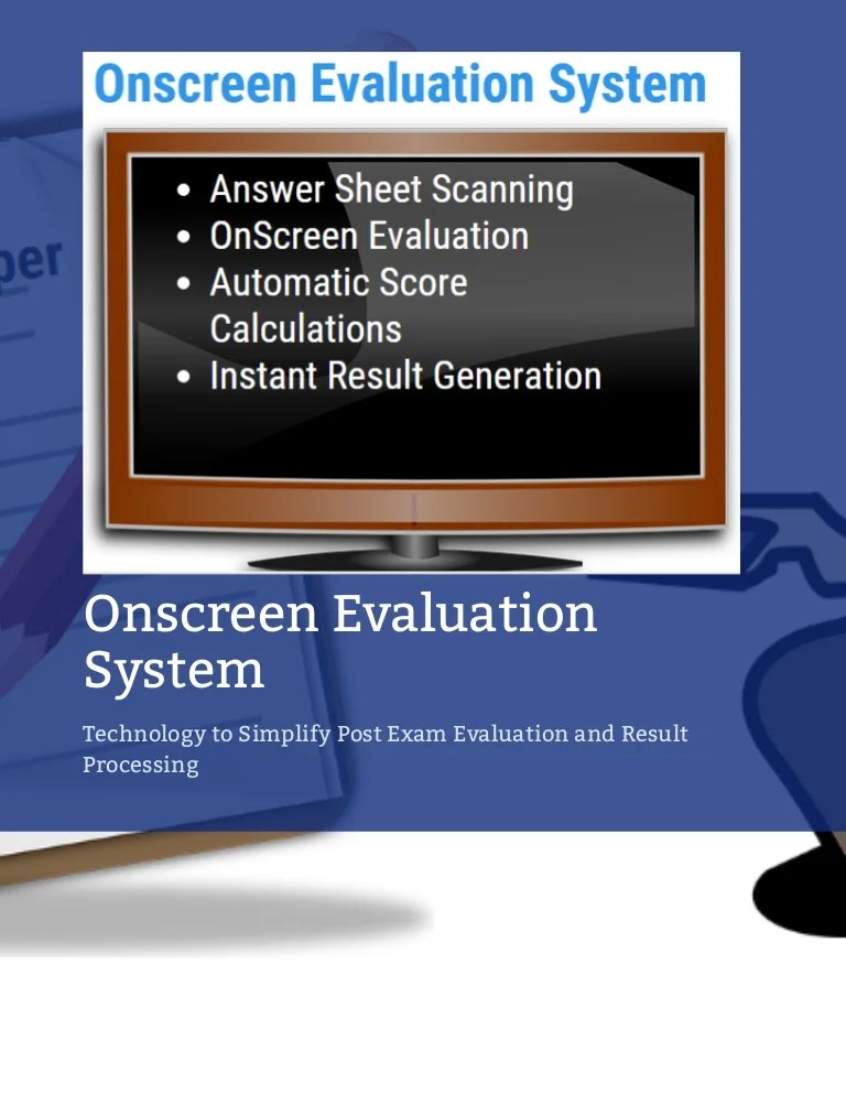 Advantages of Onscreen Evaluation System for Answer Sheet Checking