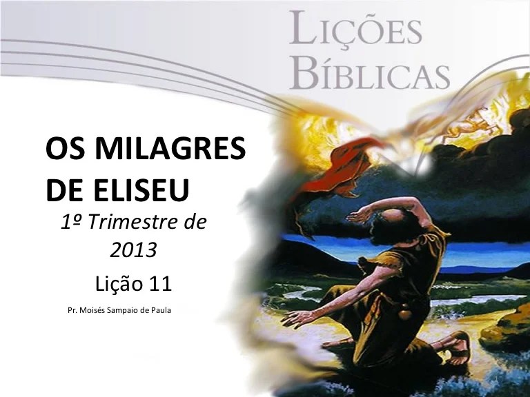 Os Milagres De Eliseu