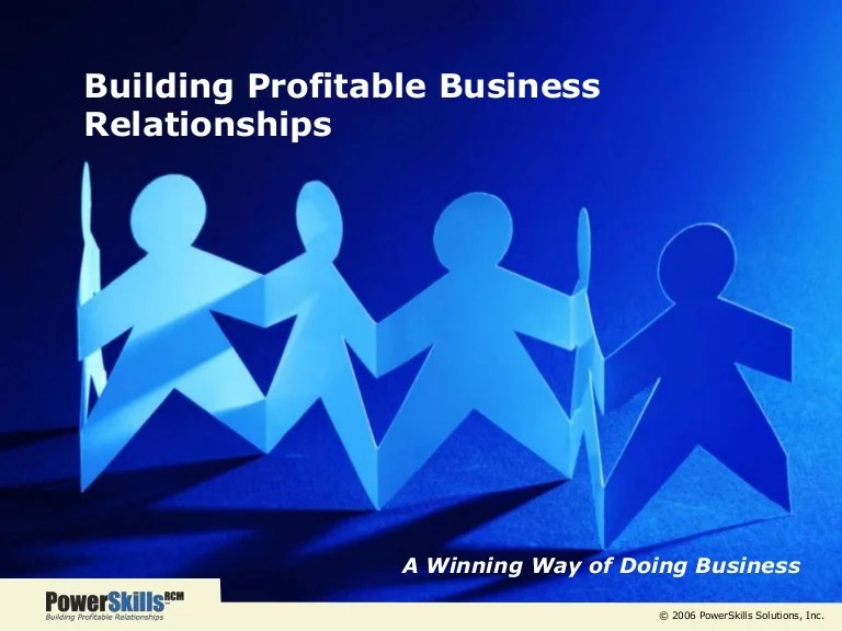 Overview building profitable business relationships