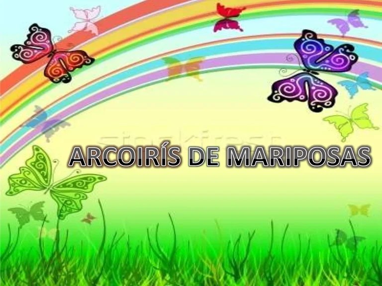 Arcoiris de Mariposas