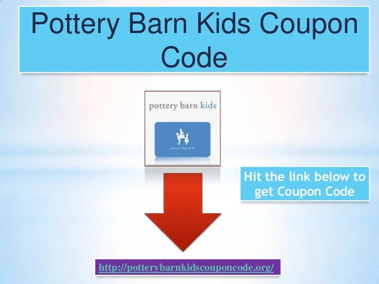 18 other pottery barn kids coupons and deals also available for decem. Pottery barn kids coupon code