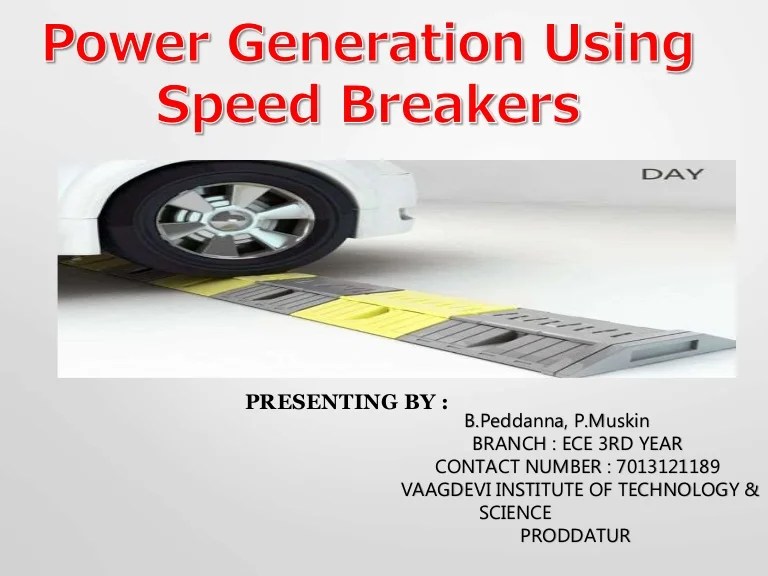 Power generation using speed breakers