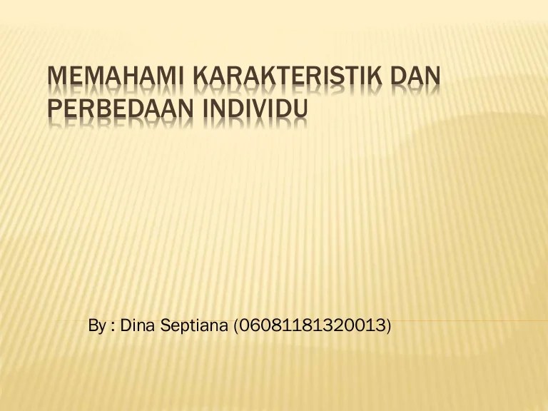 Memahami Karakteristik dan Perbedaan Individu