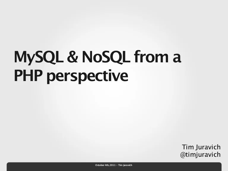 MySQL & NoSQL from a PHP Perspective