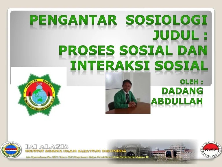 Proses sosial dan interaksi sosial