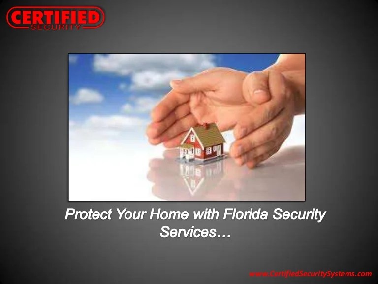 Protect your home with florida security services