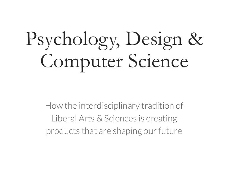 Psychology, design and computer science
