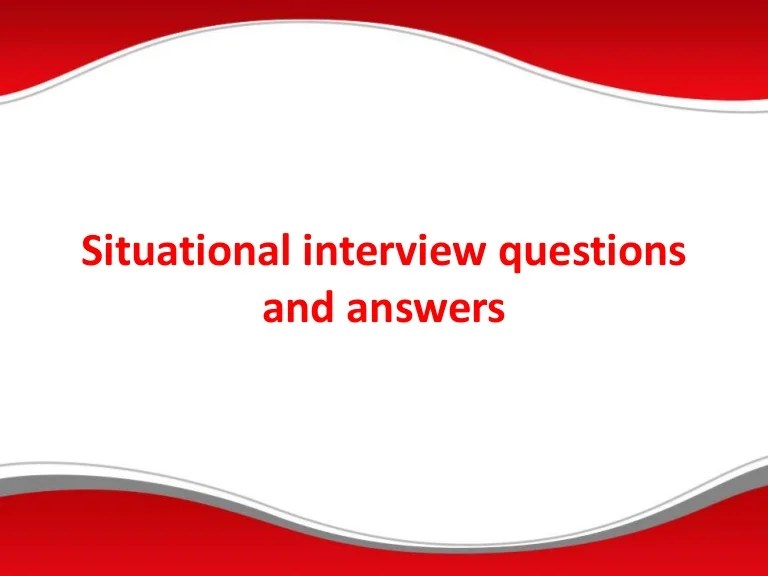 Situational interview questions and answers pdf