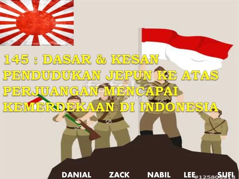 Dasar & Kesan Pendudukan Jepun Ke Atas Perjuangan Mencapai Kemerdekaa…