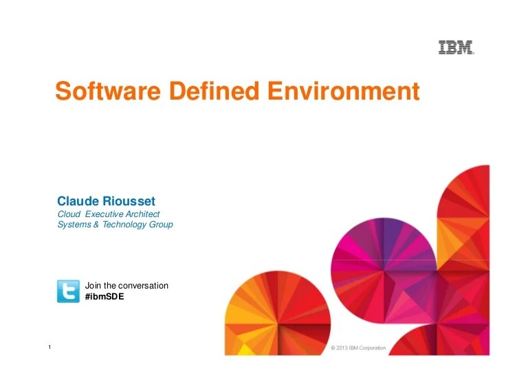 Software Defined Environment IBM Point of View