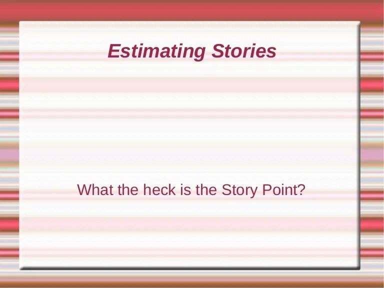 Story Points Explained
