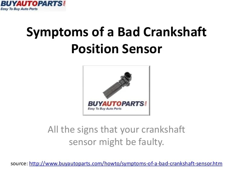 Symptoms of a Bad Crankshaft Sensor