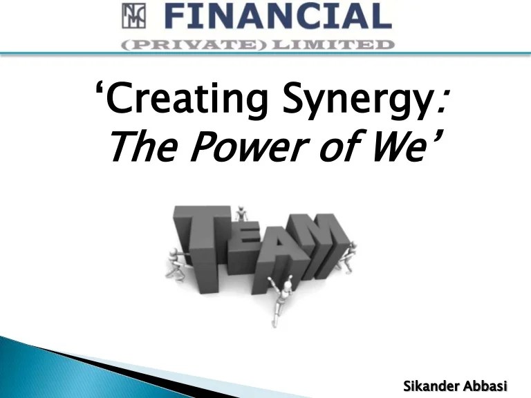 Team building, power of we, synergy, team