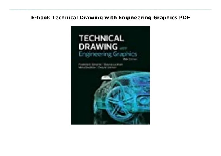 Technical Drawing With Engineering Graphics Giesecke Pdf Technical Drawing With Engineering Graphics Giesecke Pdf