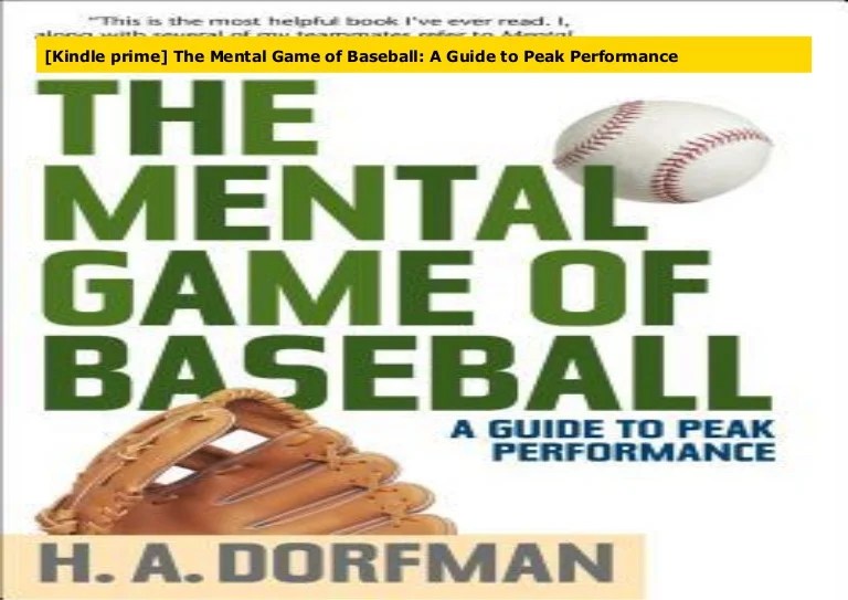 [Kindle prime] The Mental Game of Baseball A Guide to Peak Performan…