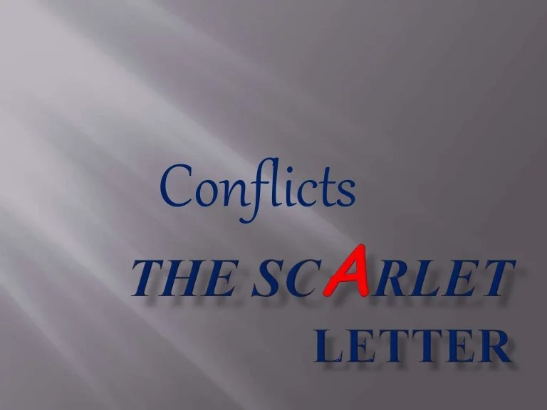 The scarlet letter(conflicts)