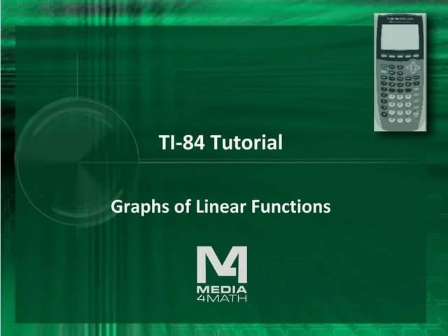 TI-84--Tutorial--Linear Functions | PPT