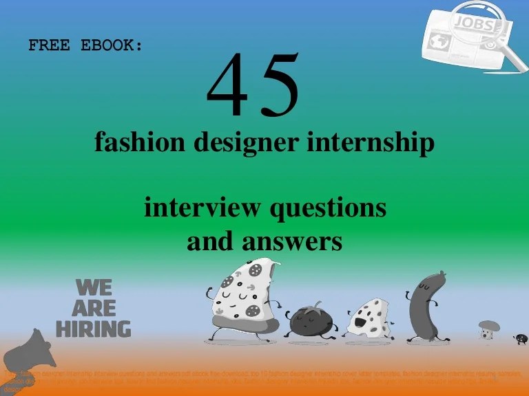 Top 45 fashion designer internship interview questions and answers pdf