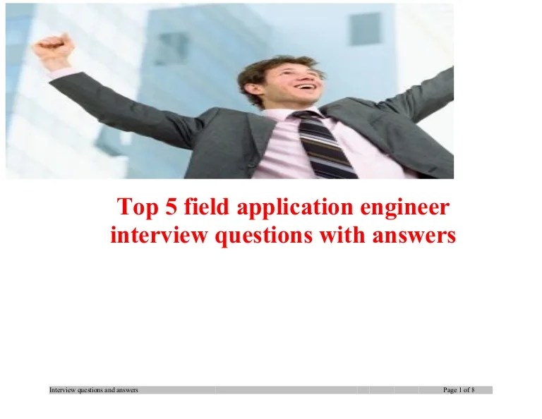 Top 5 field application engineer interview questions with answers