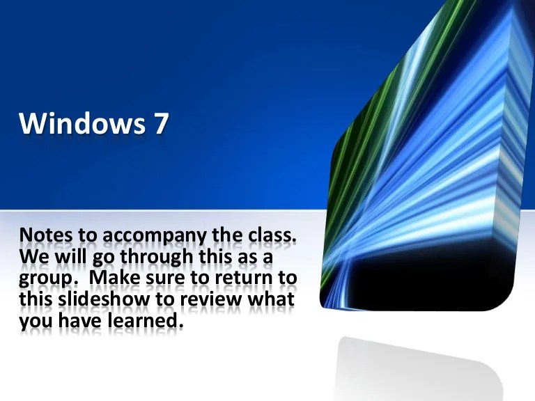 Unit 2 introduction to windows 7