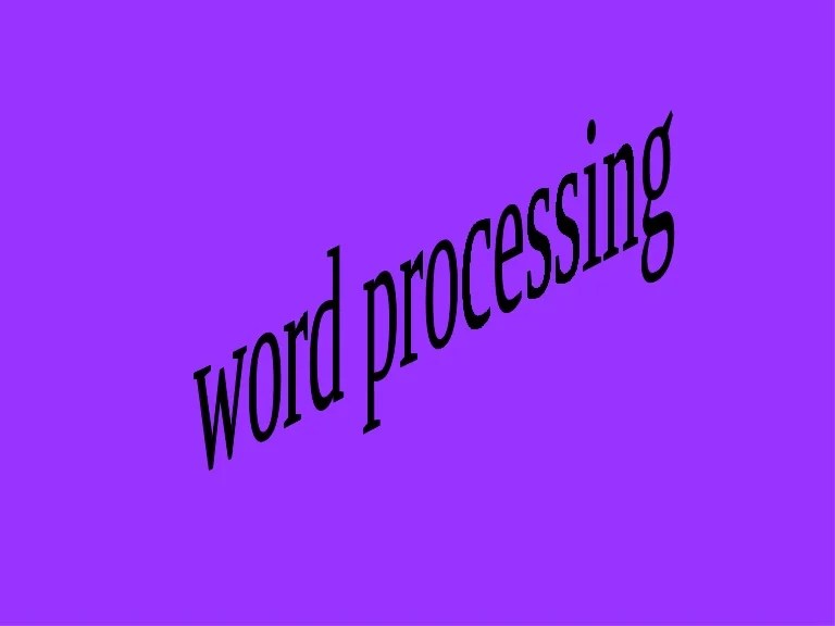 Word Processing Presentation