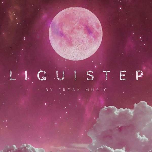 Sounds & Samples from Freak Music Liquistep