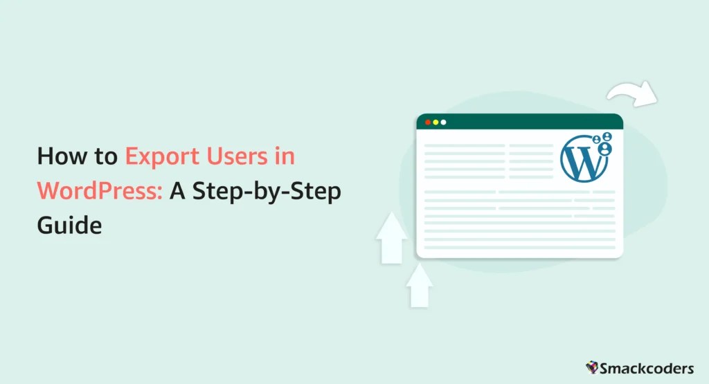 Export WordPress Users A Comprehensive StepbyStep Guide