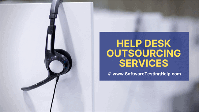Top 10 BEST Help Desk Outsourcing Service Providers [2020 List]