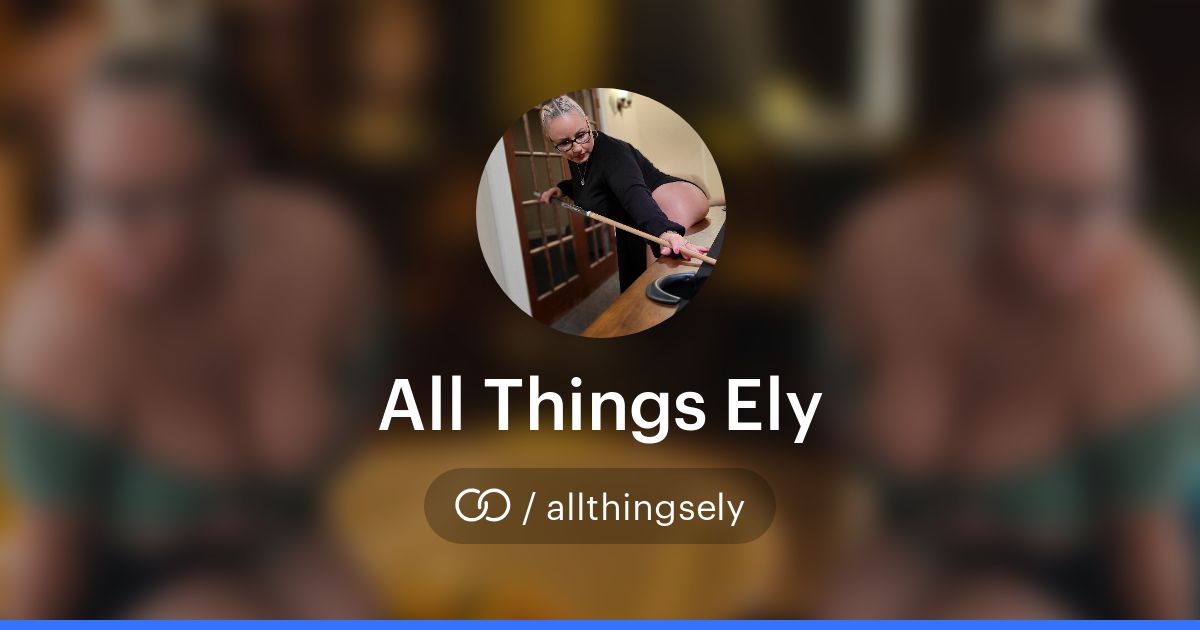 All Things Ely (/allthingsely)