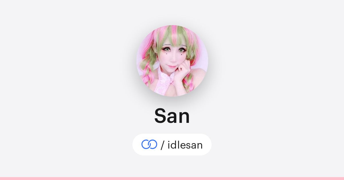 San (/idlesan) · solo.to