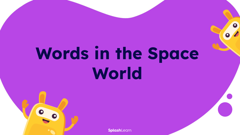 Words in the Space World Sight Words — ELA Lesson Plan