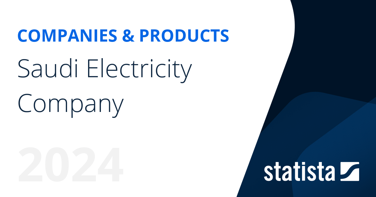 Saudi Electricity Company Statista
