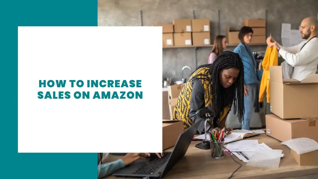How to increase sales on Amazon in 2023