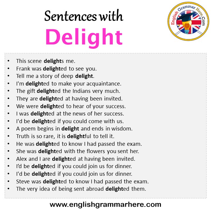 Sentences with Delight, Delight in a Sentence in English, Sentences For