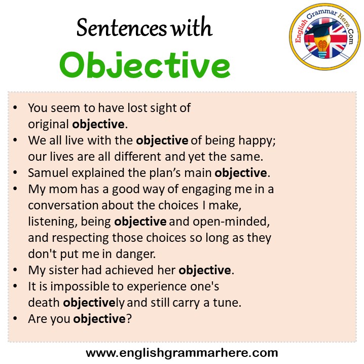 Sentences with Objective, Objective in a Sentence in English, Sentences