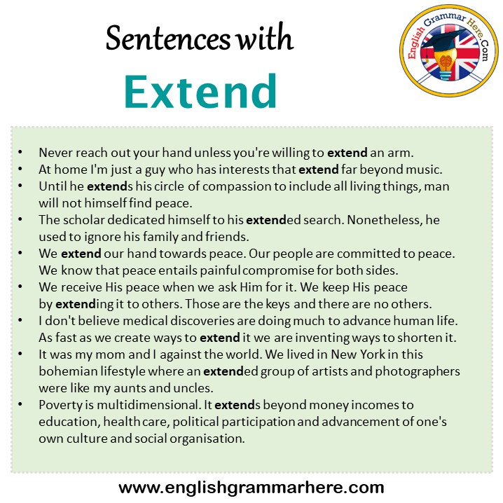 Sentences with Extend, Extend in a Sentence in English, Sentences For